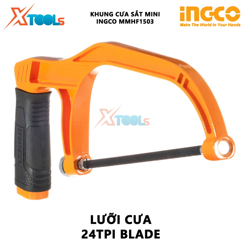 Khung cưa sắt mini INGCO MHHF1503 cưa sắt cầm tay Kích thước 150mm (6&quot;), Thân nhôm, tay cầm dễ cầm, Với 1 chiếc lưỡi cưa
