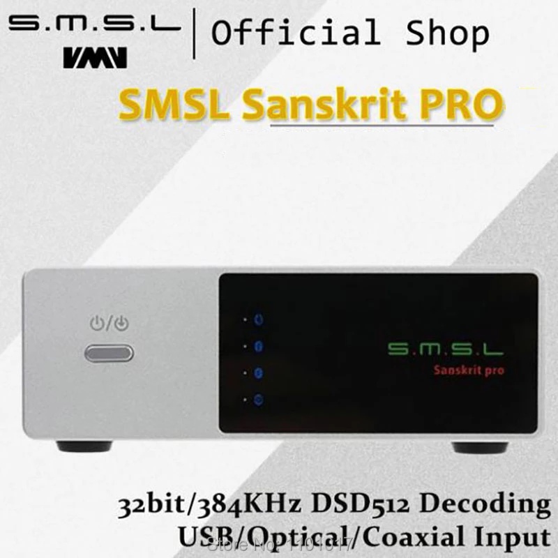 Bộ Giải Mã Âm Thanh SMSL Sanskrit-PRO DAC Bộ chuyển đổi kỹ thuật số, Giải mã đầu vào USB / Quang / Đồng trục, Chính Hãng