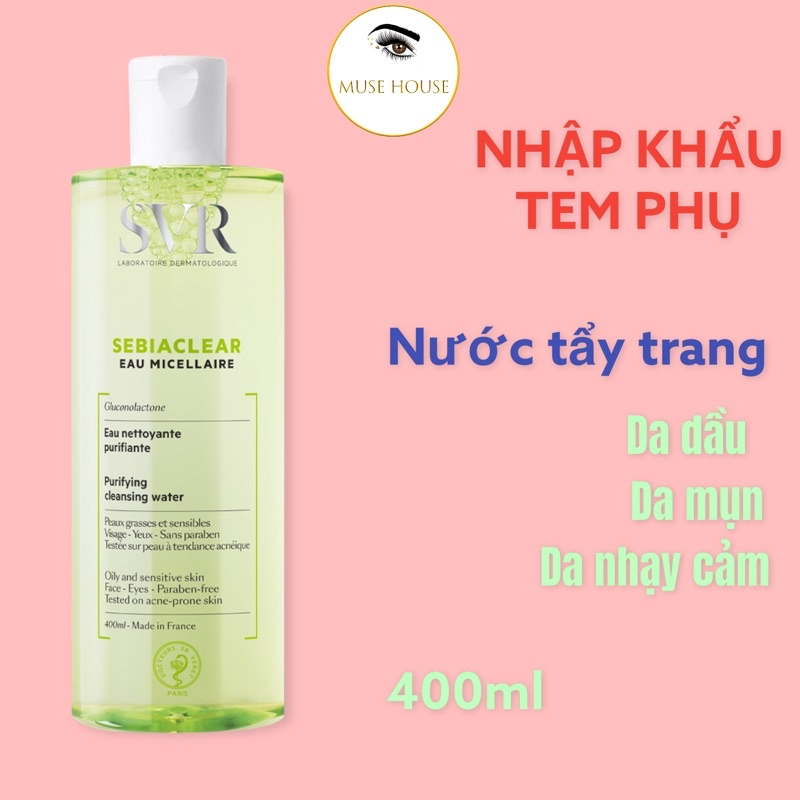 Nước tẩy trang cho da dầu mụn SVR Sebiaclear Eau Micellaire 400ml - Muse house