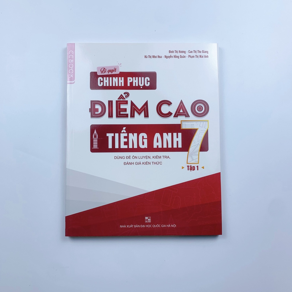 Sách Bí Quyết Chinh Phục Điểm Cao Lớp 7 (Đầy đủ 7 môn)