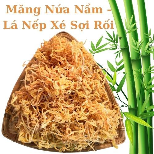 Măng Nứa Nầm Lá Nếp Lào Cai  Loại Xé Rối Túi 500gr Do Dân Tộc Sảng Chải Chế Biến - Sản Phẩm O.COP Tỉnh Lào Cai