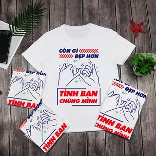 [GIÁ HỦY DIỆT] Áo thun nhóm CÒN GÌ ĐẸP HƠN TÌNH BẠN CHÚNG MÌNH mã FC702
