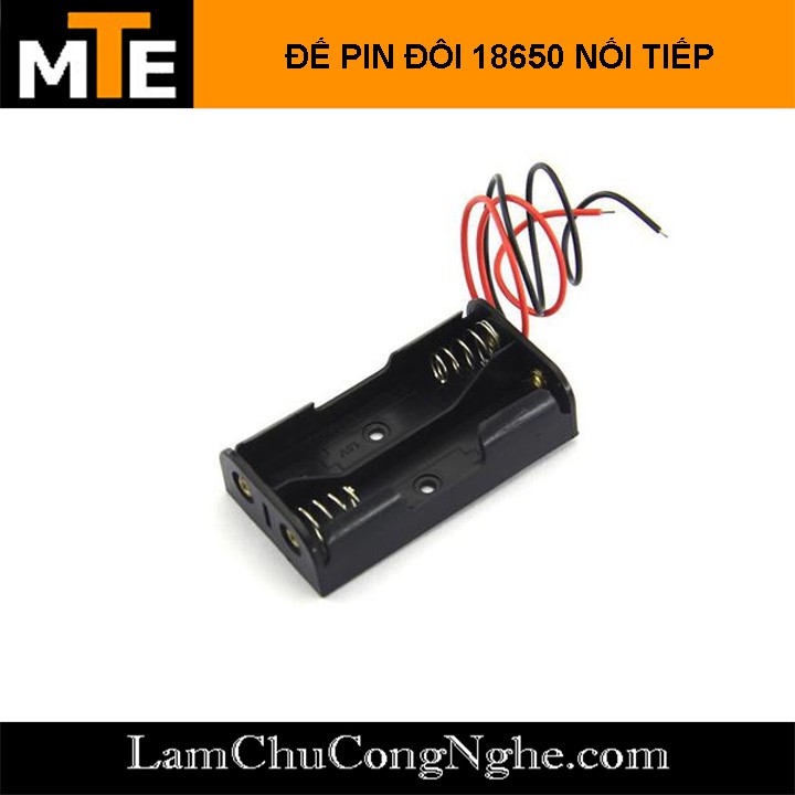 Hộp đế pin 18650 2 ngăn nối tiếp