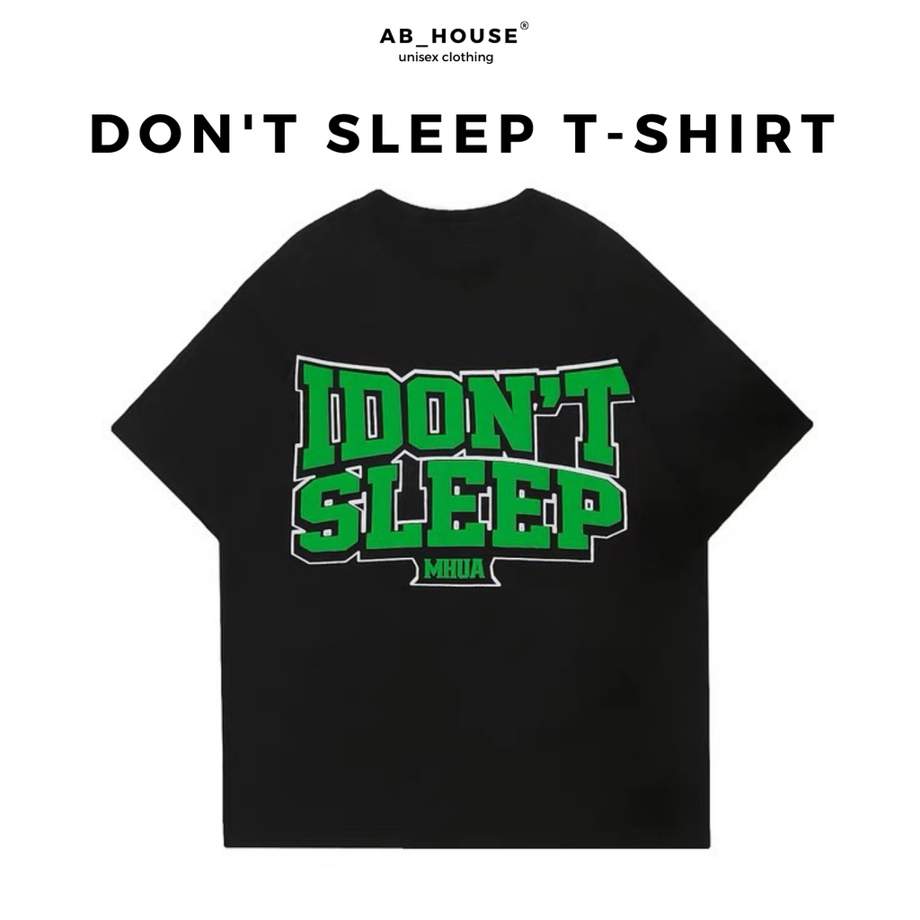Áo thun form rộng DON'T SLEEP tay lỡ 100% cotton unisex nam nữ (Ảnh thật/Có sẵn) | BigBuy360 - bigbuy360.vn
