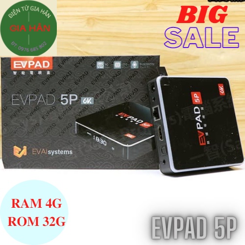 TIVI BOX EVPAD 5S 2G/16G XEM TRUYỀN HÌNH QUỐC TẾ NHẬT BẢN ,HÀN QUỐC, TRUNG QUỐC, ĐÀI LOAN...CHÍNH HÃNG BẢO HÀNH 12 THÁNG