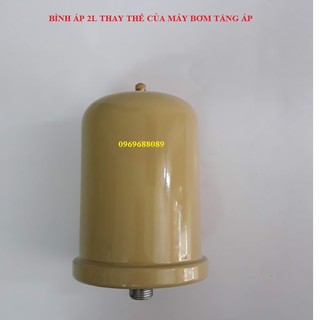 BÌNH ÁP THAY THẾ CHO MÁY BƠM TĂNG ÁP LOẠI TỐT (Ren THÉP)