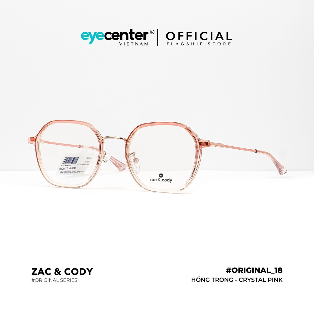 Gọng kính cận nam nữ B18-S chính hãng  ZAC &amp; CODY kim loại chống gỉ cao cấp nhập khẩu by Eye Center Vietnam