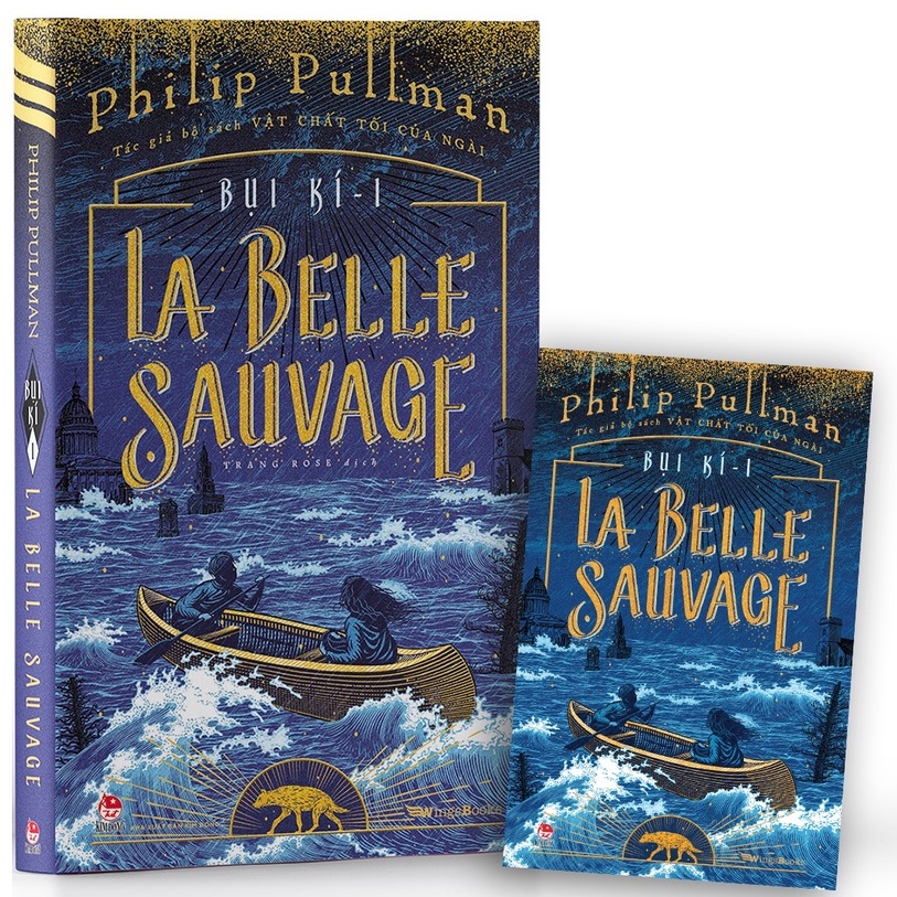 Sách – Bụi Kí – Tập 1 - LA BELLE SAUVAGE