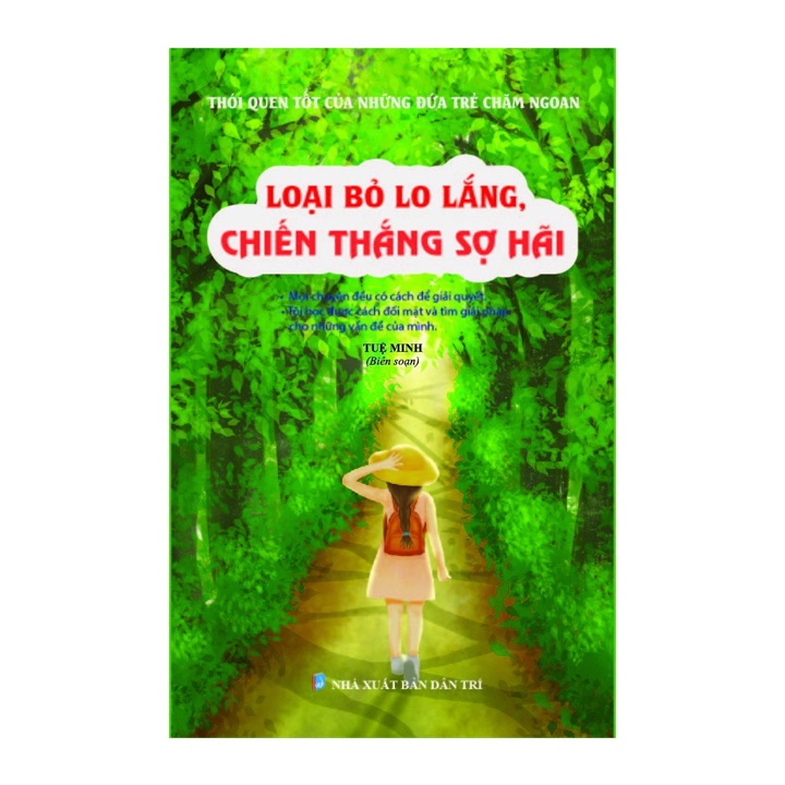 Sách kỹ năng - Loại bỏ lo lắng chiến thắng sợ hãi