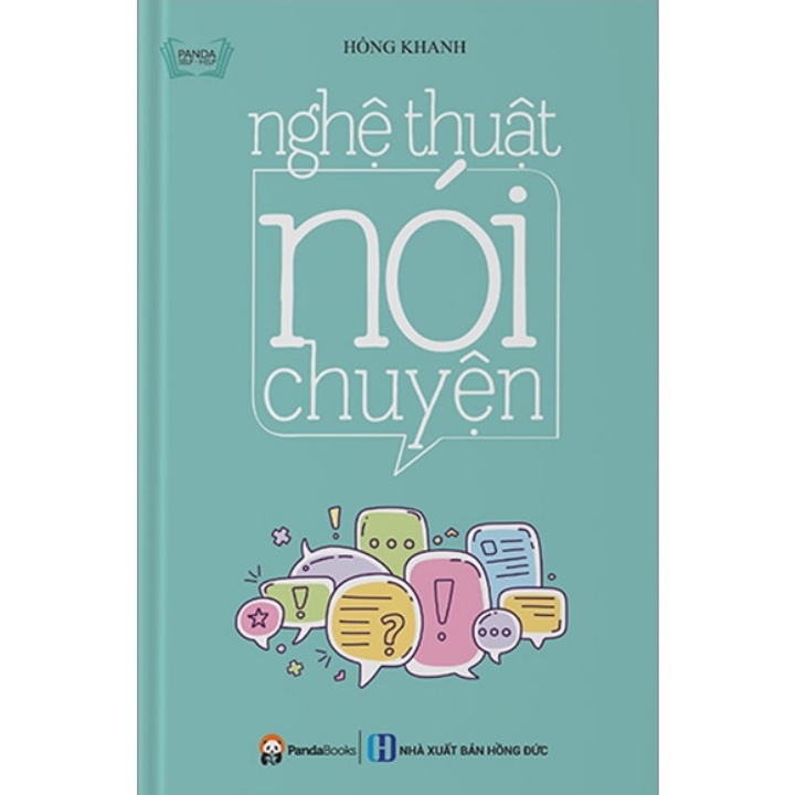 Sách - Nghệ Thuật Nói Chuyện - Hồng Khanh