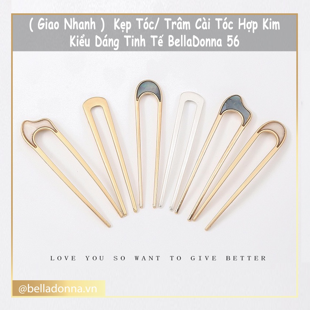 Kẹp Tóc / Trâm Cài Tóc Hợp Kim Kiểu Dáng Tinh Tế BellaDonna 56
