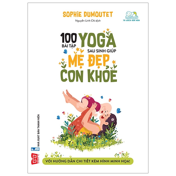 Sách - 100 Bài Tập Yoga Sau Sinh Giúp Mẹ Đẹp Con Khỏe