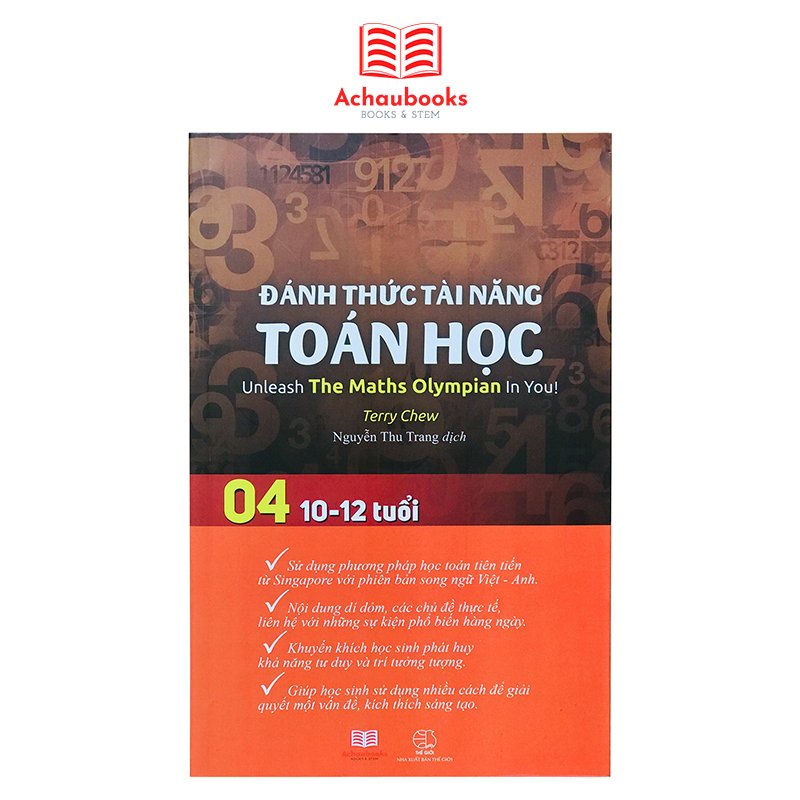 [Mã BMBAU50 giảm 7% đơn 99K] Sách Đánh Thức Tài Năng Toán Học 4 Á Châu Books toán lớp 4, lớp 5 ( 10 - 12 tuổi )