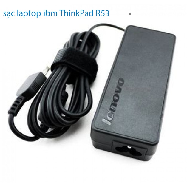 sạc laptop ibm ThinkPad R53