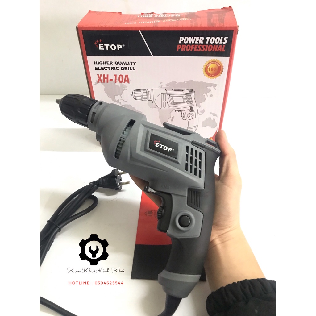 Máy khoan cầm tay đầu 10MM| Máy khoan điện| Máy khoan ETOP XH-10A 620W( cam kết lõi đồng 100%)