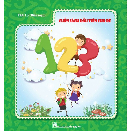 Sách Cuốn Sách Đầu Tiên Cho Bé 123