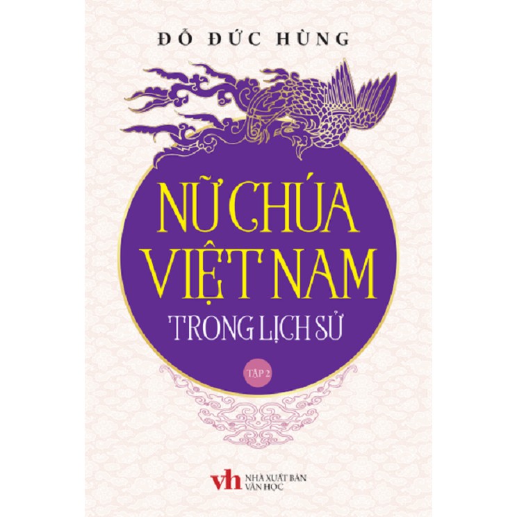 Sách - Nữ chúa Việt Nam trong lịch sử (tập 2)