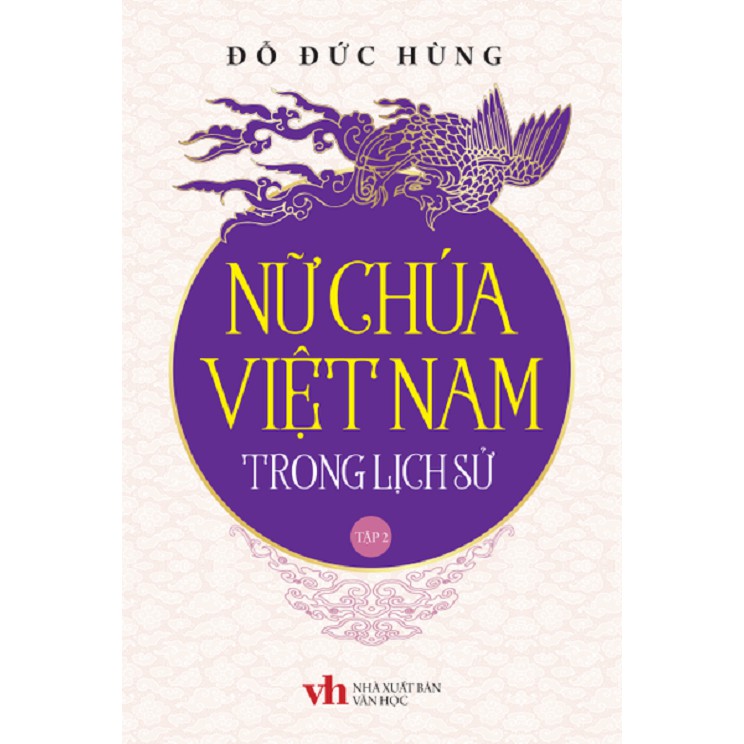 Sách - Nữ chúa Việt Nam trong lịch sử (tập 2)