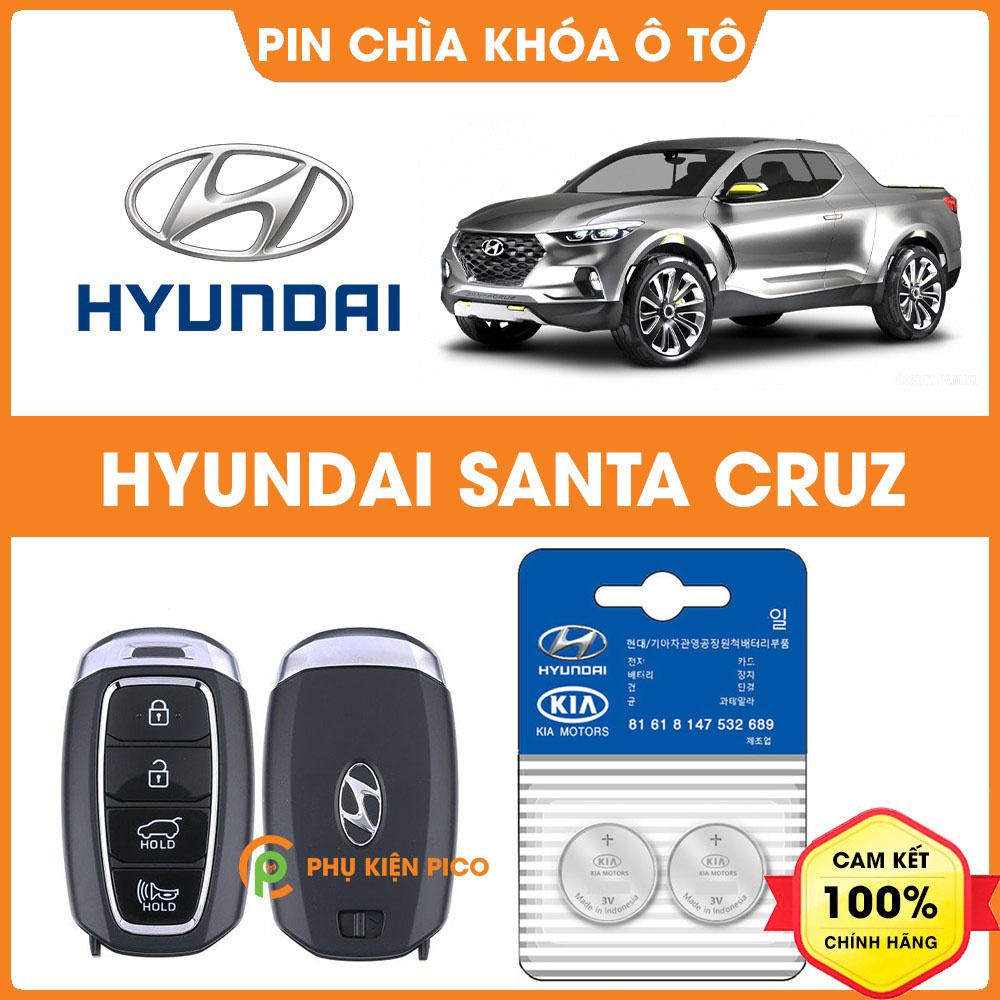 Pin chìa khóa ô tô Hyundai Santa Cruz chính hãng sản xuất theo công nghệ Nhật Bản – Pin chìa khóa Hyundai Santa Cruz
