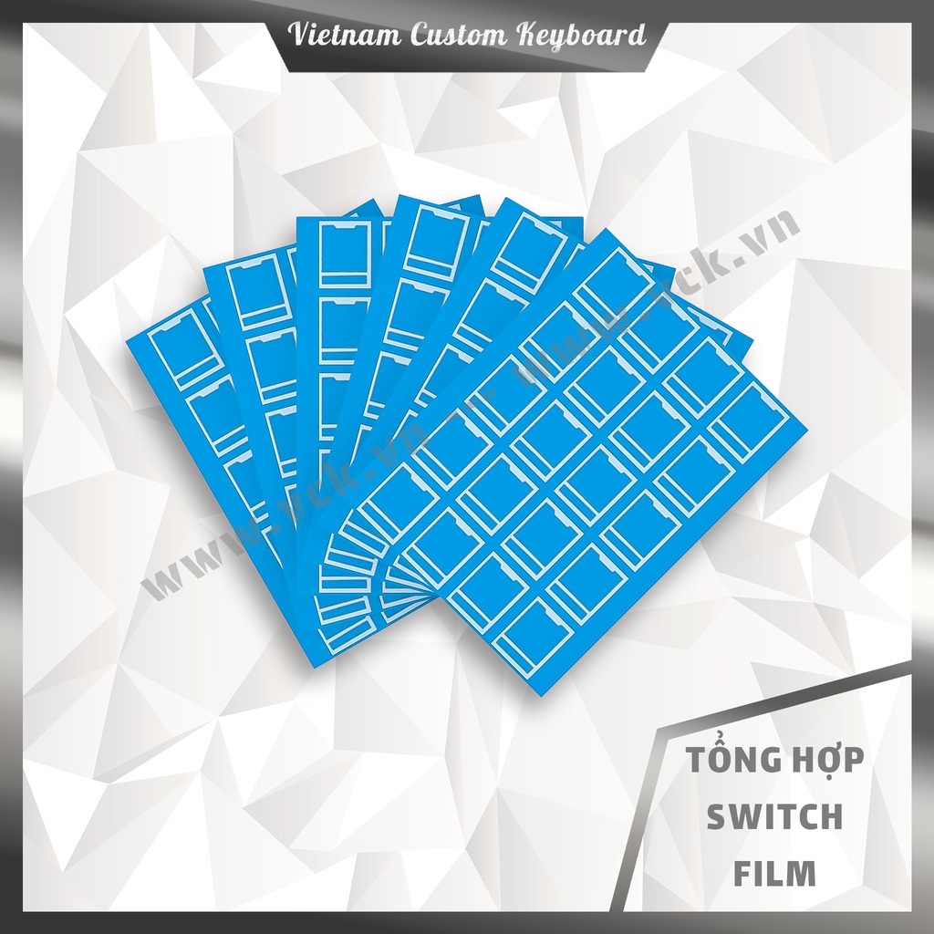 Tổng Hợp Switch Film | Durock | TX | Deskeys | C3 Equalz | Kelowna | Mod Switch Chống Bụi &amp; Giảm Rung Lắc | OEM | VCK