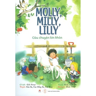 Molly Milly Lilly - Câu Chuyện Lớn Khôn
