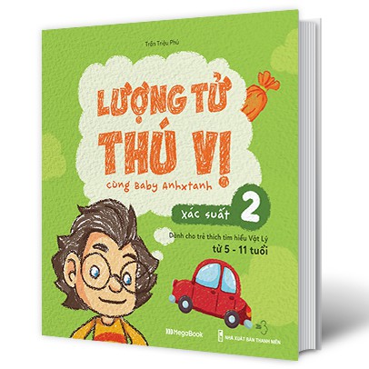 Sách Lượng tử thú vị cùng baby Anhxtanh - Xác suất 2