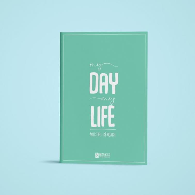 Sổ MỤC TIÊU - KẾ HOẠCH: My Day My Life - BIZBOOKS