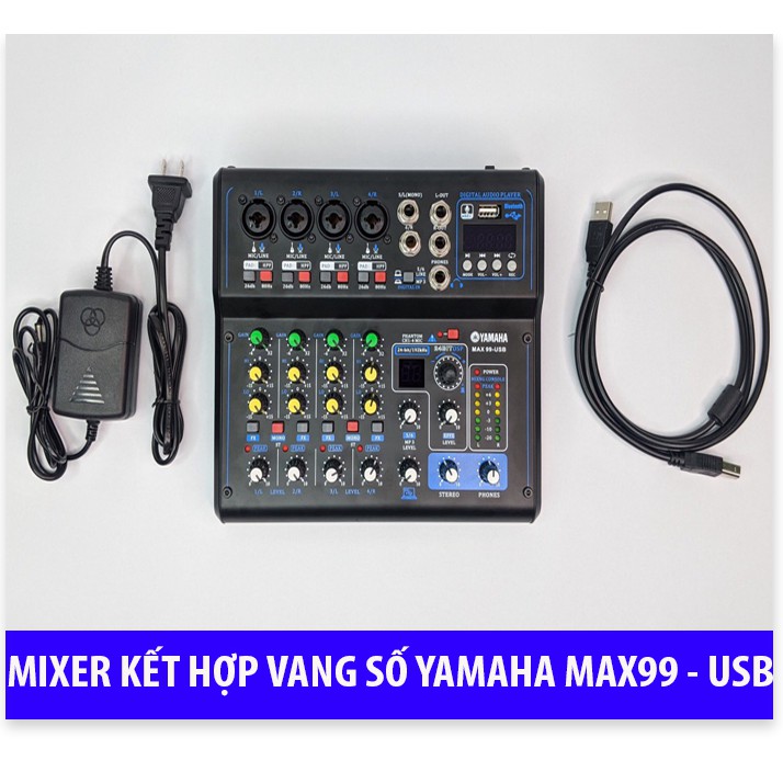 [SIÊU HOT]🎼️ MIXER YAMAHA MAX99 – Mixer Tích Hợp 16 Chế Độ VANG SỐ Chuyên Dùng Cho Thu Âm Livestream - Mixer KARAOKE  Â