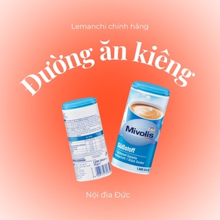 [CHÍNH HÃNG] ĐƯỜNG ĂN KIÊNG MIVOLIS 1200 viên (order có bill)