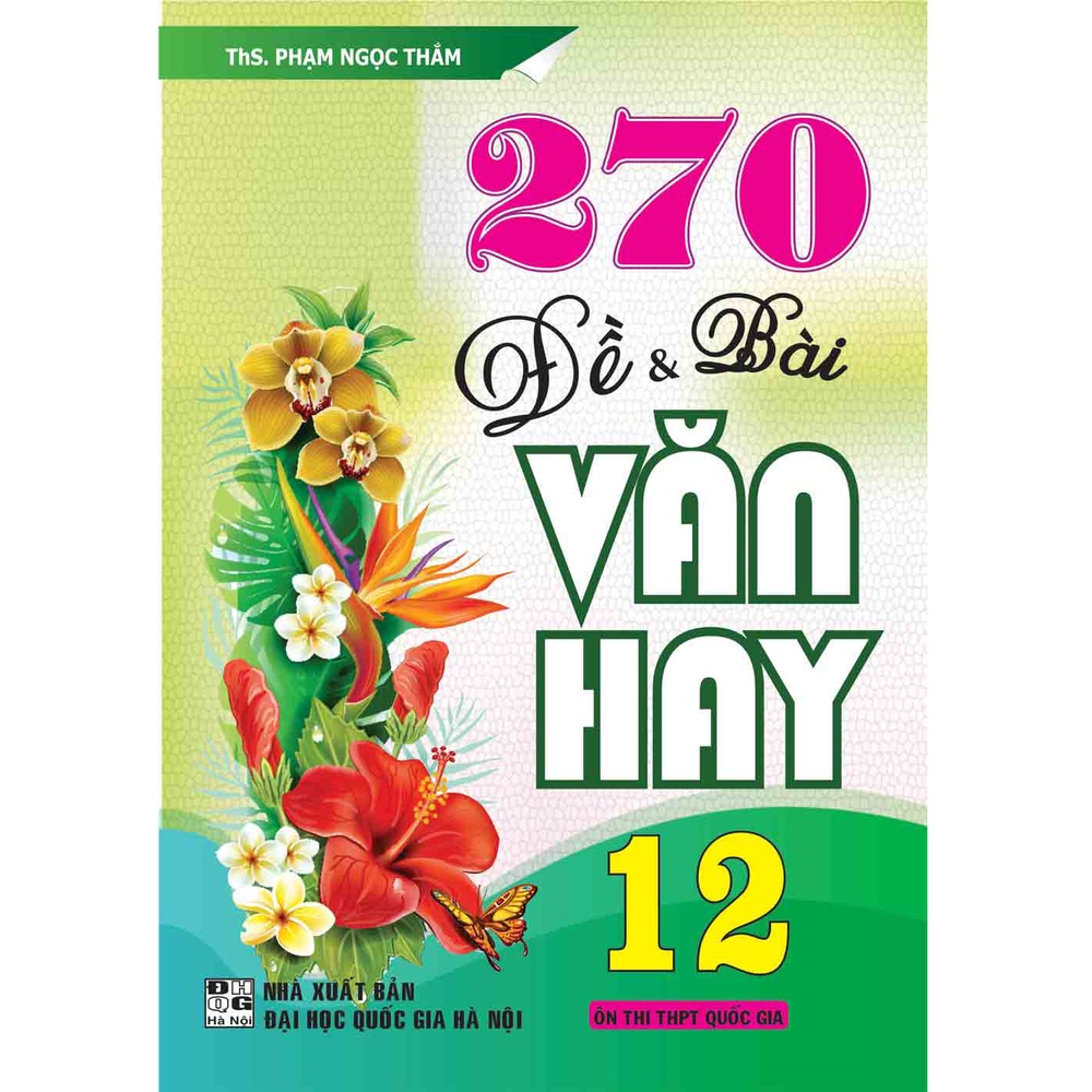 Sách - 270 Đề Và Bài Văn Hay 12