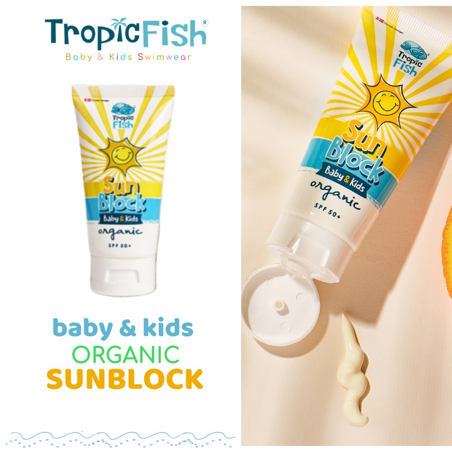 TropicFish Baby Sunblock - Kem chống nắng organic cho bé TropicFish