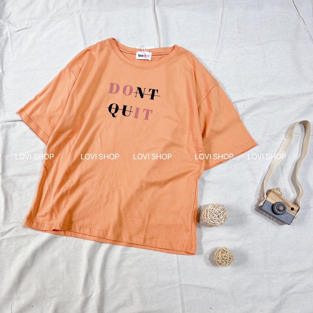 Áo thun tay ngắn DON̶T̶ ̶ Q̶U̶ IT chất cotton nhiều màu