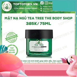 SĂN SALE CÁC BAC OI Mặt nạ ngủ The Body Shop Tea Tree Anti-imperfection Night Mask ngừa và giảm mụn, thanh lọc da, kiềm 