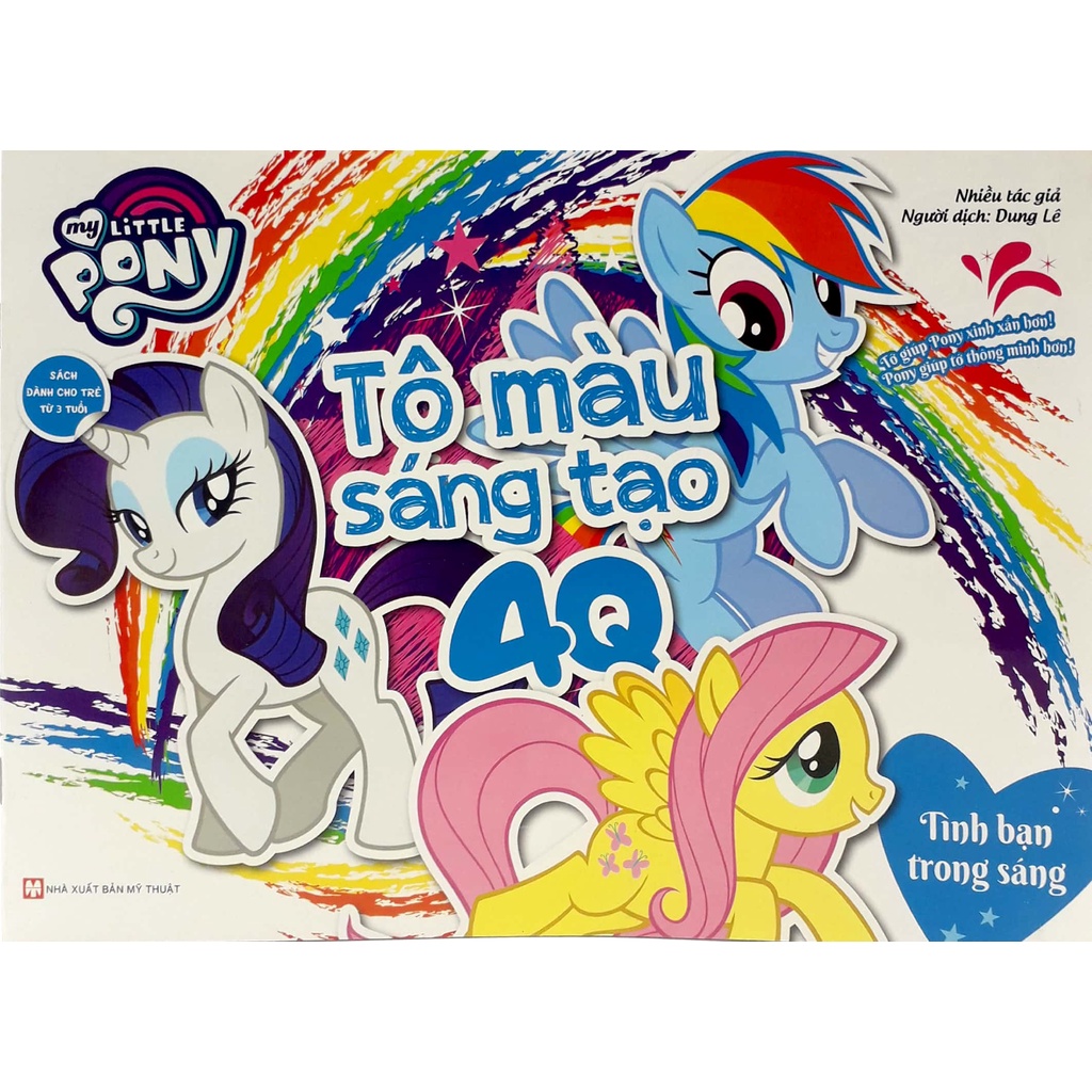 Sách My Little Pony - Tô Màu Sáng Tạo 4Q: Tình Bạn Trong Sáng