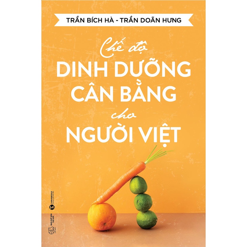 Sách Thái Hà - Chế Độ Dinh Dưỡng Cân Bằng Cho Người Việt