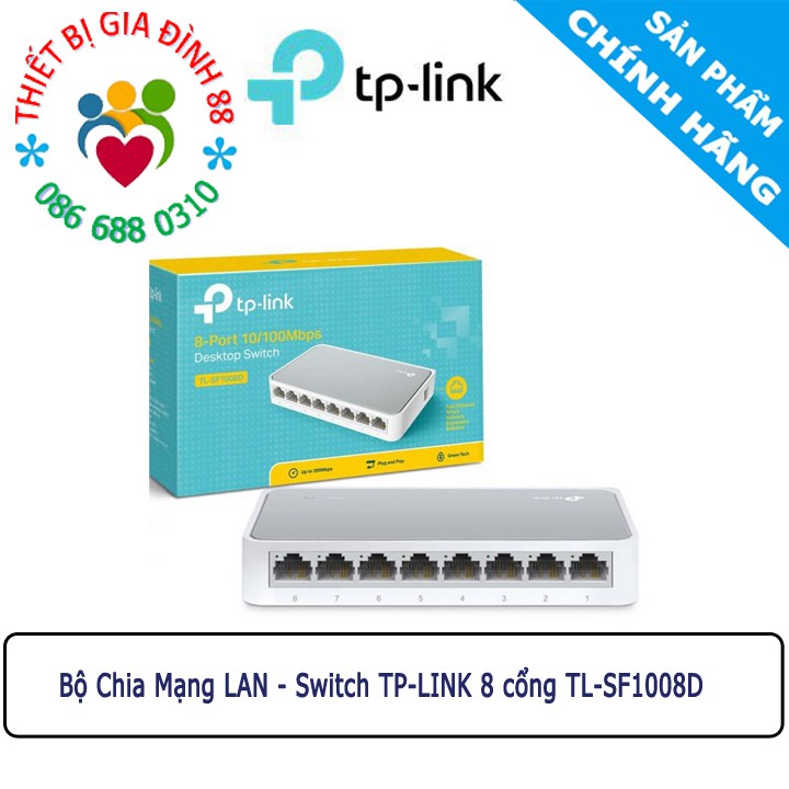 Bộ Chia Mạng LAN - Switch TP-LINK 5 cổng Và 8 cổng TL-SF1005D [Chính Hãng Bảo Hành 24 Tháng] TplinkTL-SF1008D