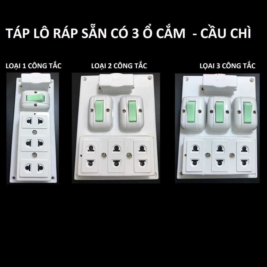 Táp-lô điện ráp sẵn  có cầu chì  3 ổ cắm  tùy chọn 1-2-3 công tắc