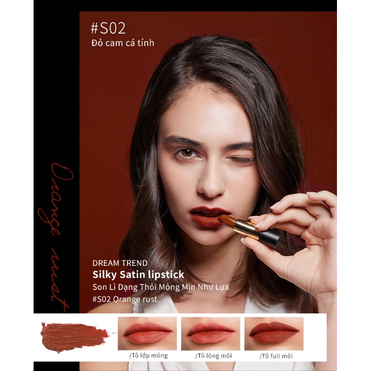 DREAM TREND SON LÌ DẠNG THỎI SILKY SATIN LIPSTICK MỎNG MỊN NHƯ LỤA