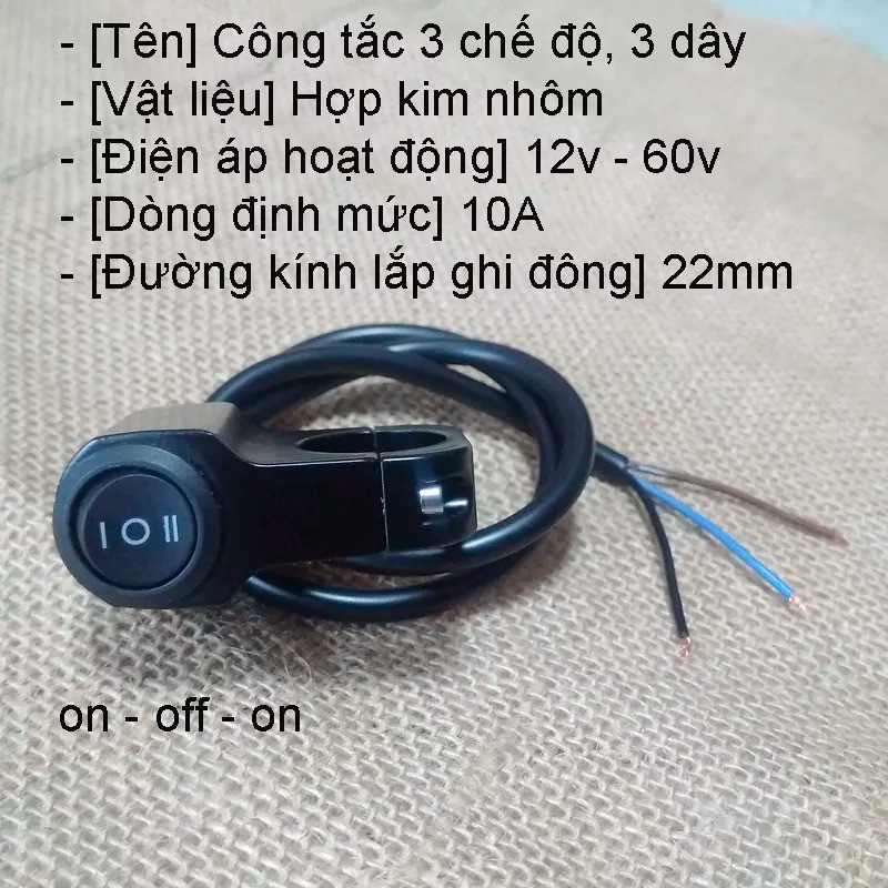 Công tắc 3 chế độ ON OFF ON hợp kim nhôm GẮN ghi đông xe máy NK219