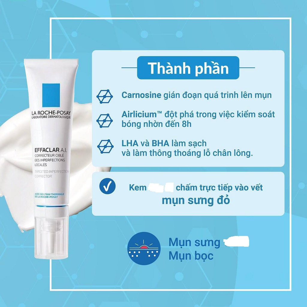 La Roche Posay Effaclar A. I - Kem giảm mụn chuyên biệt LA ROCHE POSAY EFFACLAR A.I dành cho đốm mụn sưng đỏ 15ml