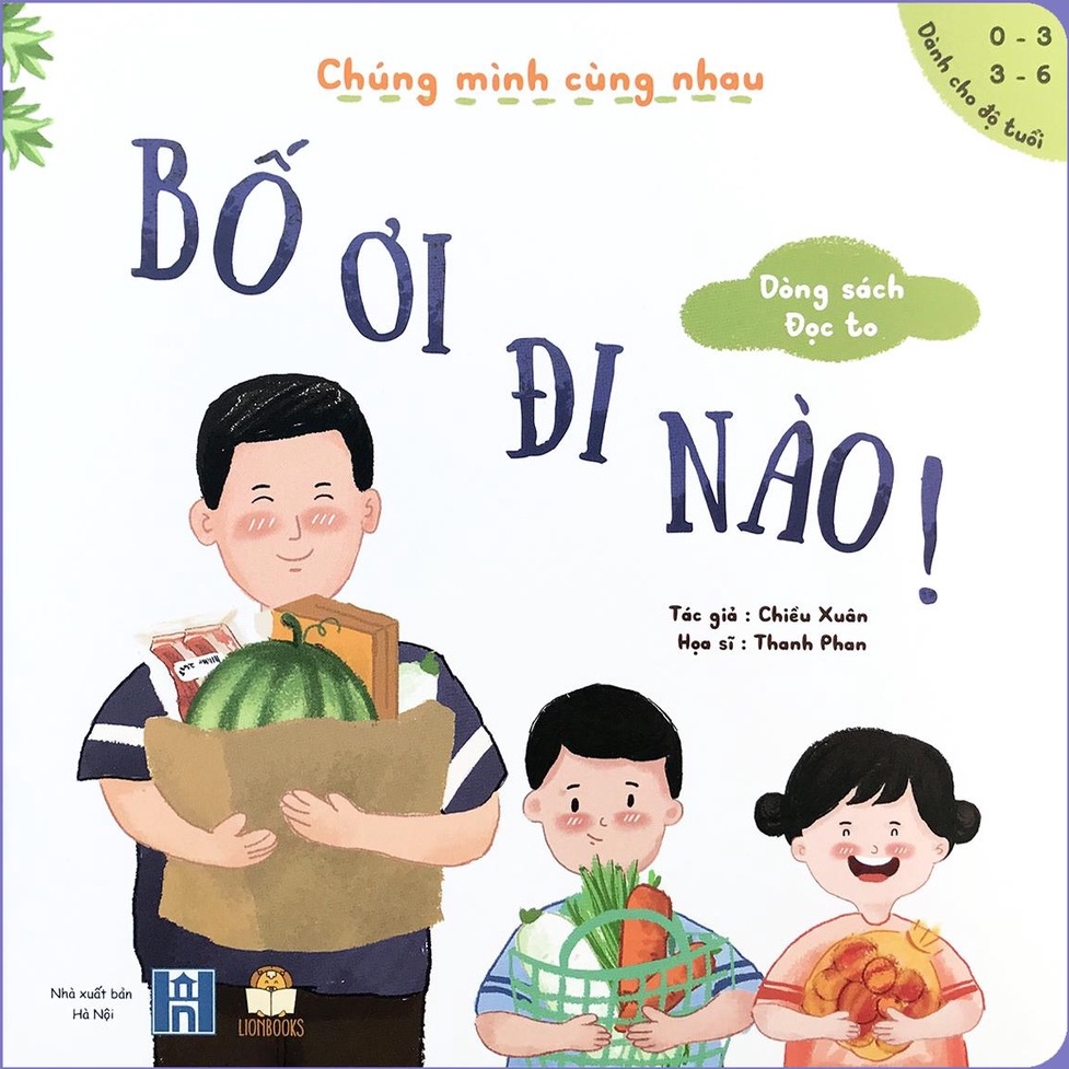 Sách truyện tranh thiếu nhi - Chúng mình cùng nhau - Dòng sách đọc to Lionbooks