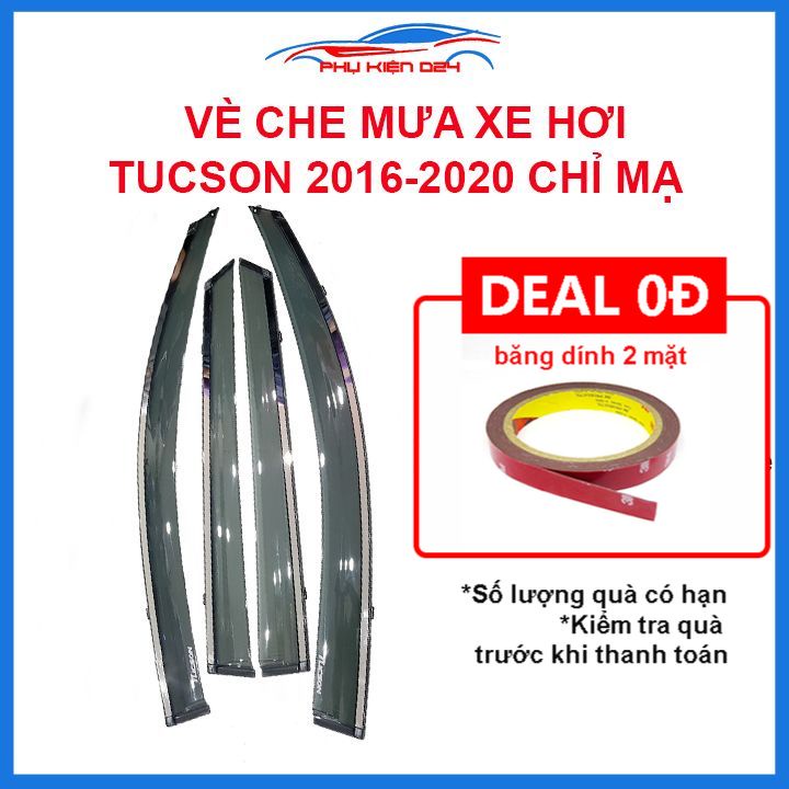 Vè mưa Tucson 2016-2017-2018-2019-2020 vè chỉ mạ che mưa bảo vệ xe