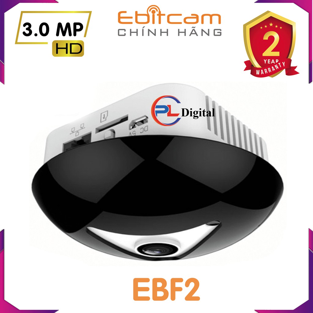 Camera Ip Wifi EBITCAM Fisheye EBF2 3.0 MP - Hàng Chính Hãng