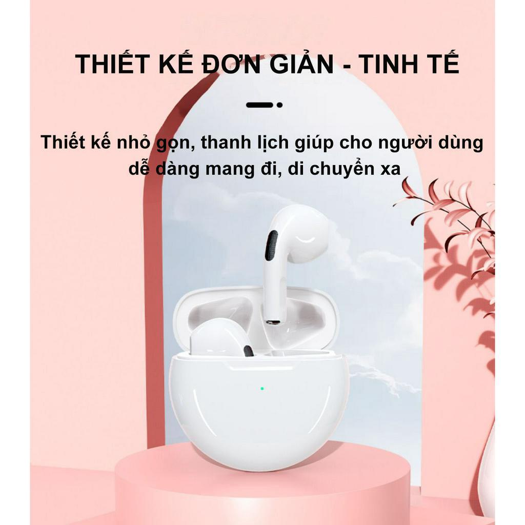 Tai Nghe Bluetooth Không Dây Pro 6 - Tai Nghe Nhét Tai Pro 6 TWS bản quốc tế 2022 chính hãng Vupa Tech