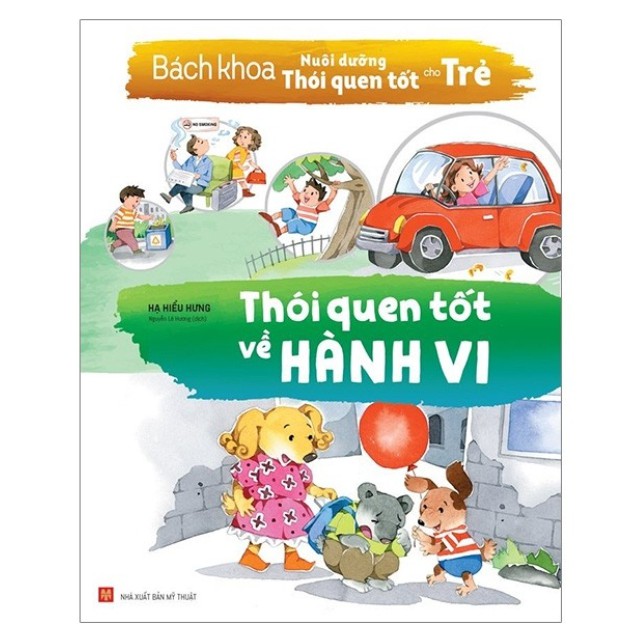 Sách - Bách Khoa Nuôi Dưỡng Thói Quen Tốt Cho Trẻ - Thói Quen Tốt Về Hành Vi