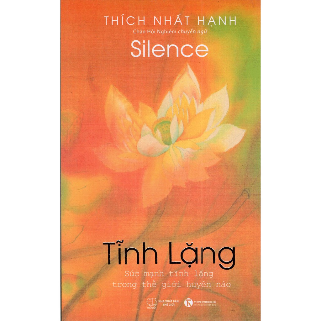 Sách > Tĩnh Lặng - Sức Mạnh Tĩnh Lặng Trong Thế Giới Huyền Ảo