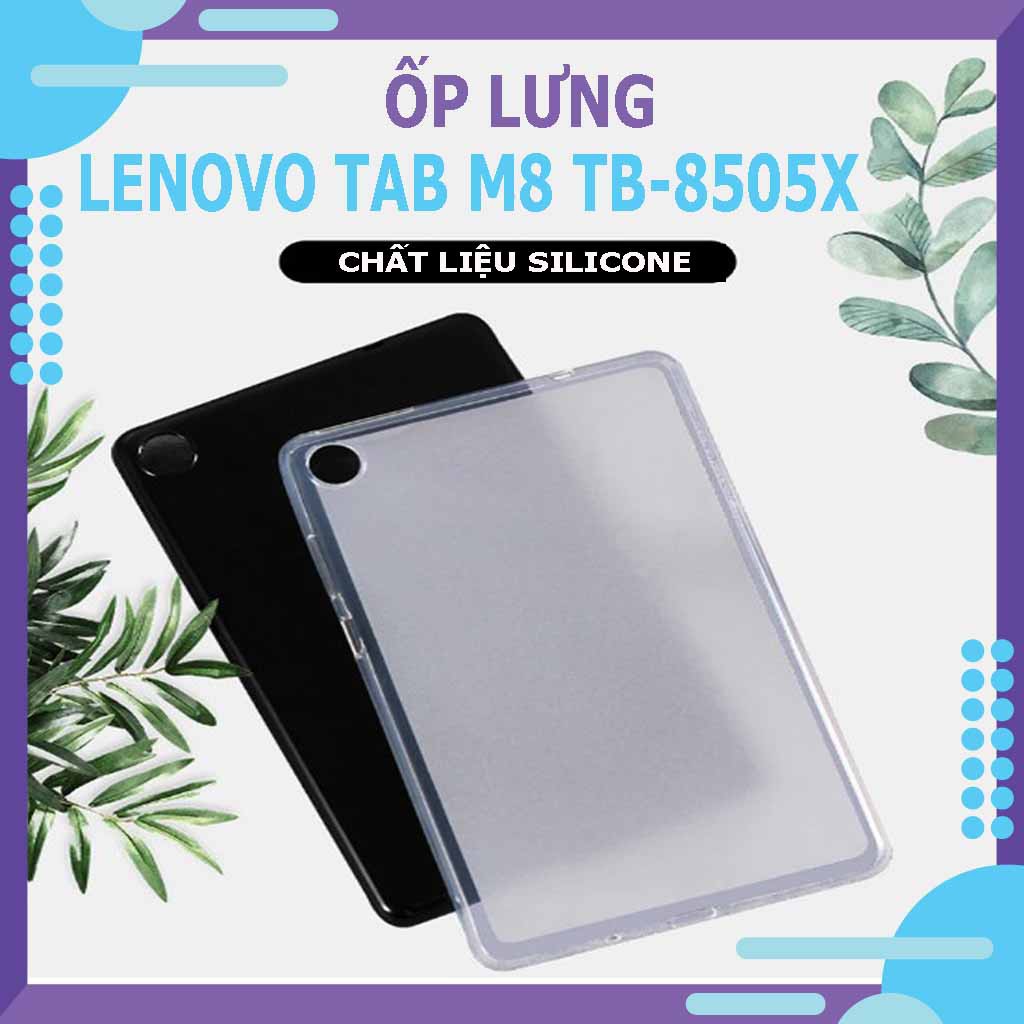 Ốp lưng Lenovo Tab M8 TB-8505X | Chất liệu Silicone dẻo | Có combo quà tặng kèm | BigBuy360 - bigbuy360.vn