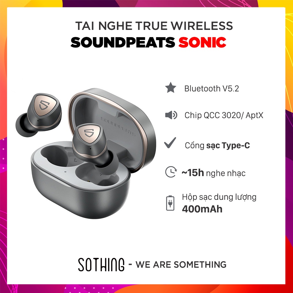 Tai Nghe True Wireless SOUNDPEATS Sonic Bluetooth V5.2 - Hỗ Trợ AptX