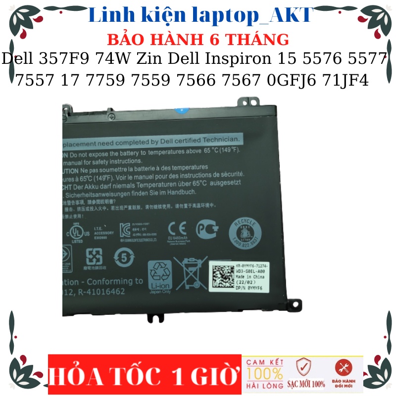 Pin Laptop Dell 357F9 74W Zin Dell Inspiron 15 5576 5577 7557 7566, 17 7759 7559 7566 7567 0GFJ6 71JF4 0GFJ6