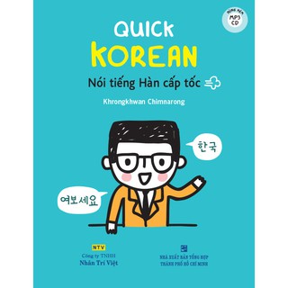 Sách - Quick Korean - Nói tiếng Hàn cấp tốc (kèm CD)